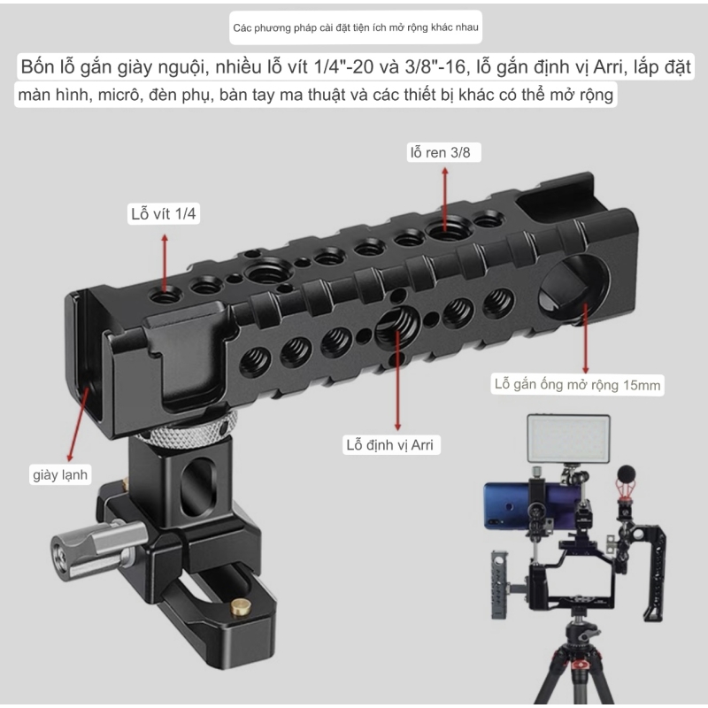Top Handle hỗ trợ gắn khung máy ảnh, quay phim
